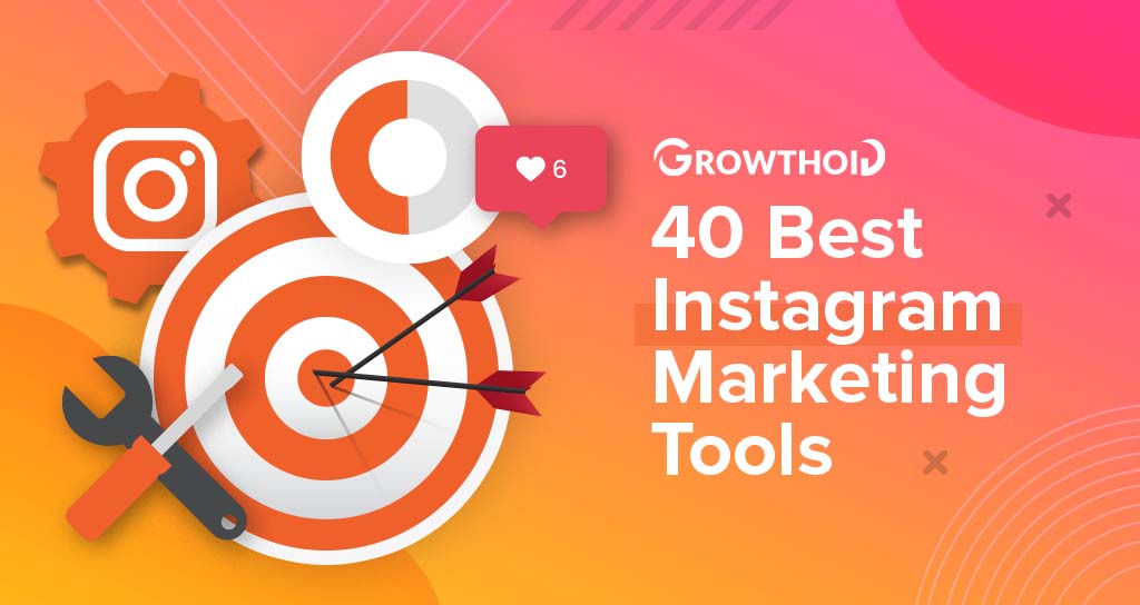 40 Best Instagram Marketing Tools