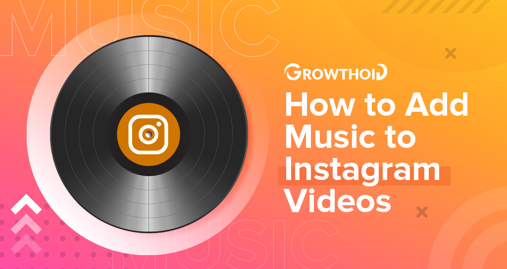 how to add music to instagram videos