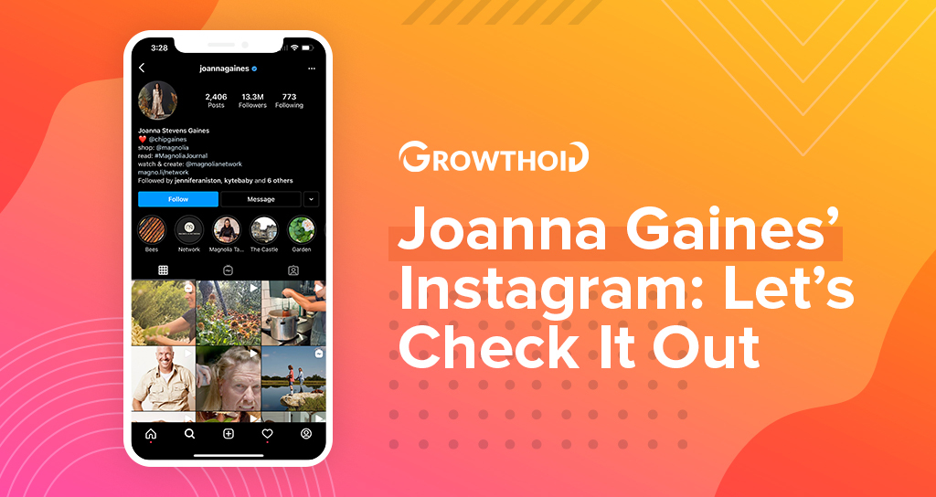 Joanna Gaines Instagram: Let's Check It Out