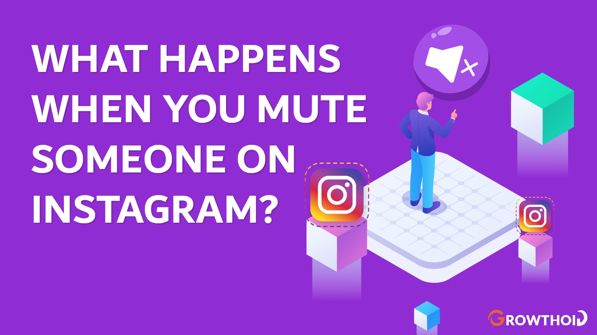 What Happens When You Mute Someone On Instagram