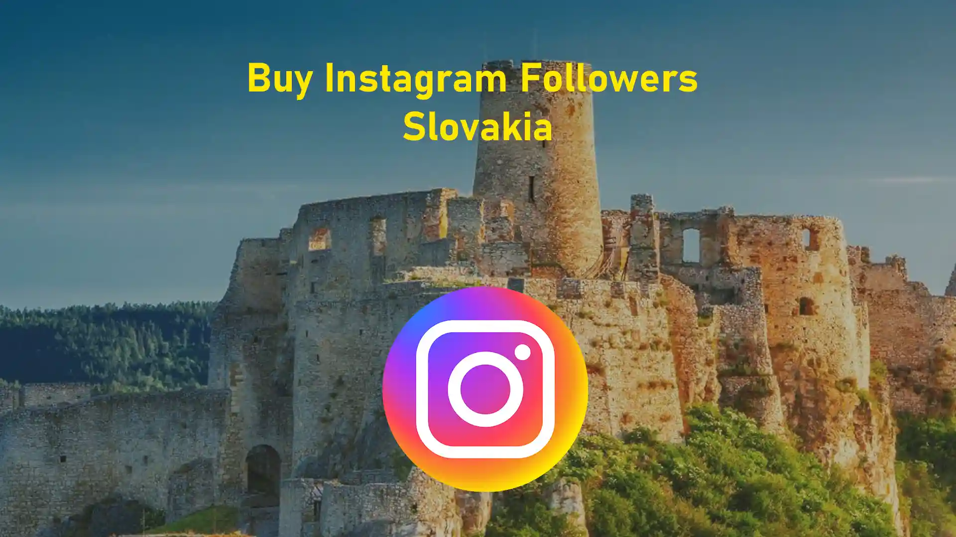 5 Best Sites to Buy Instagram Followers Slovakia (Real & Cheap)