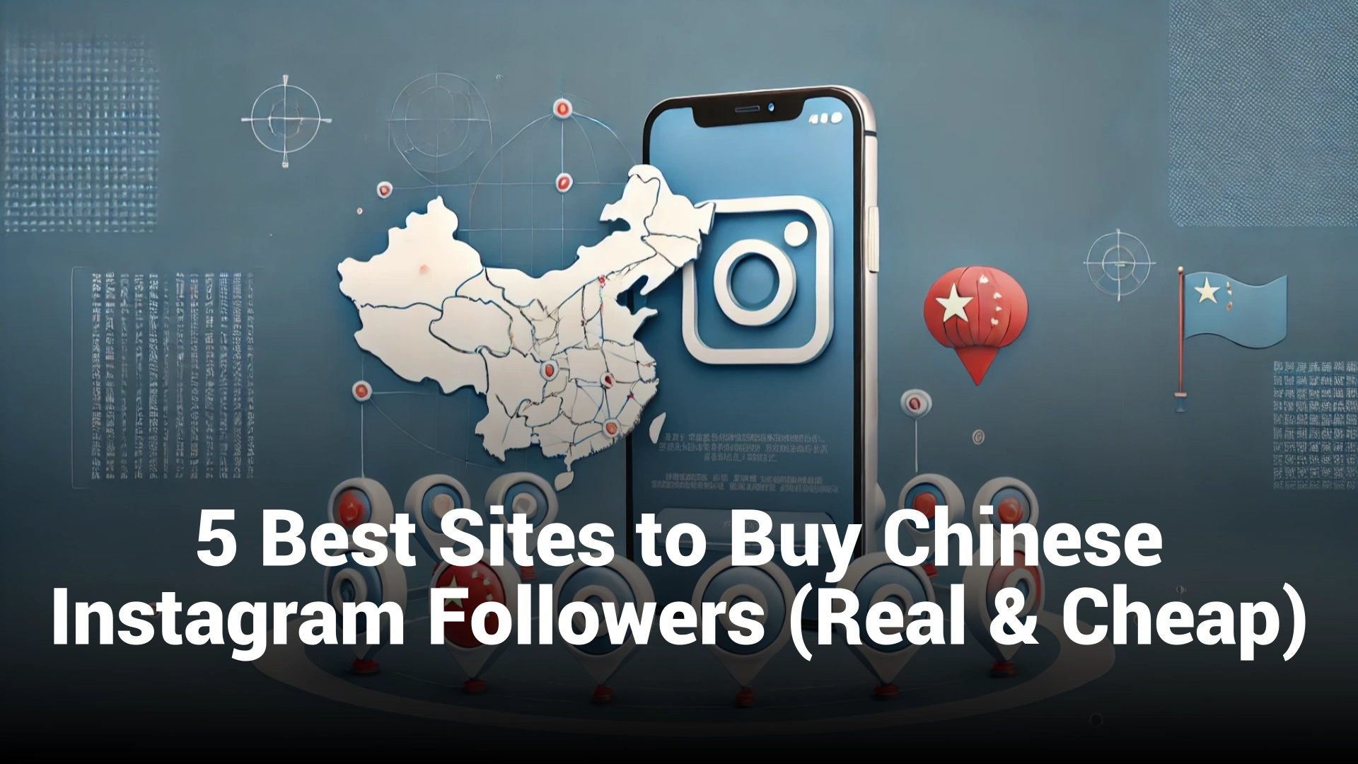 5 Best Sites to Buy Chinese Instagram Followers (Real & Cheap)