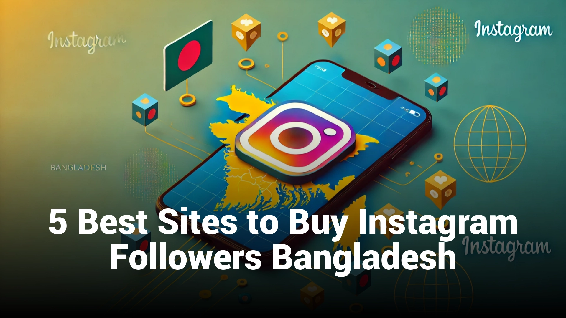 5 Best Sites to Buy Instagram Followers Bangladesh (Real & Cheap)