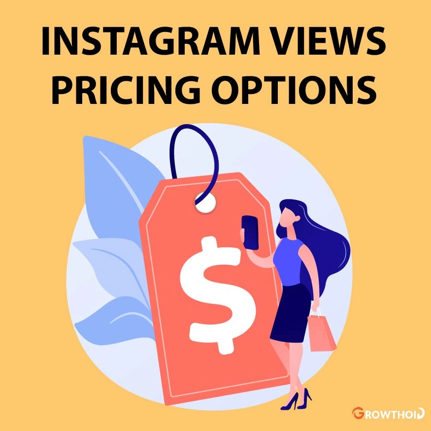 Instagram Views Pricing Options