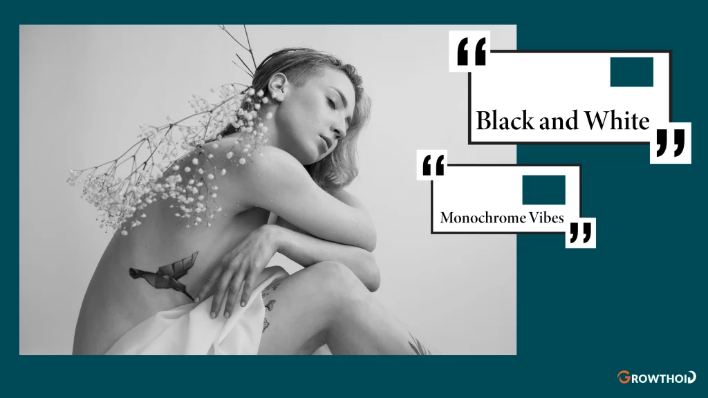 black and white instagram captions