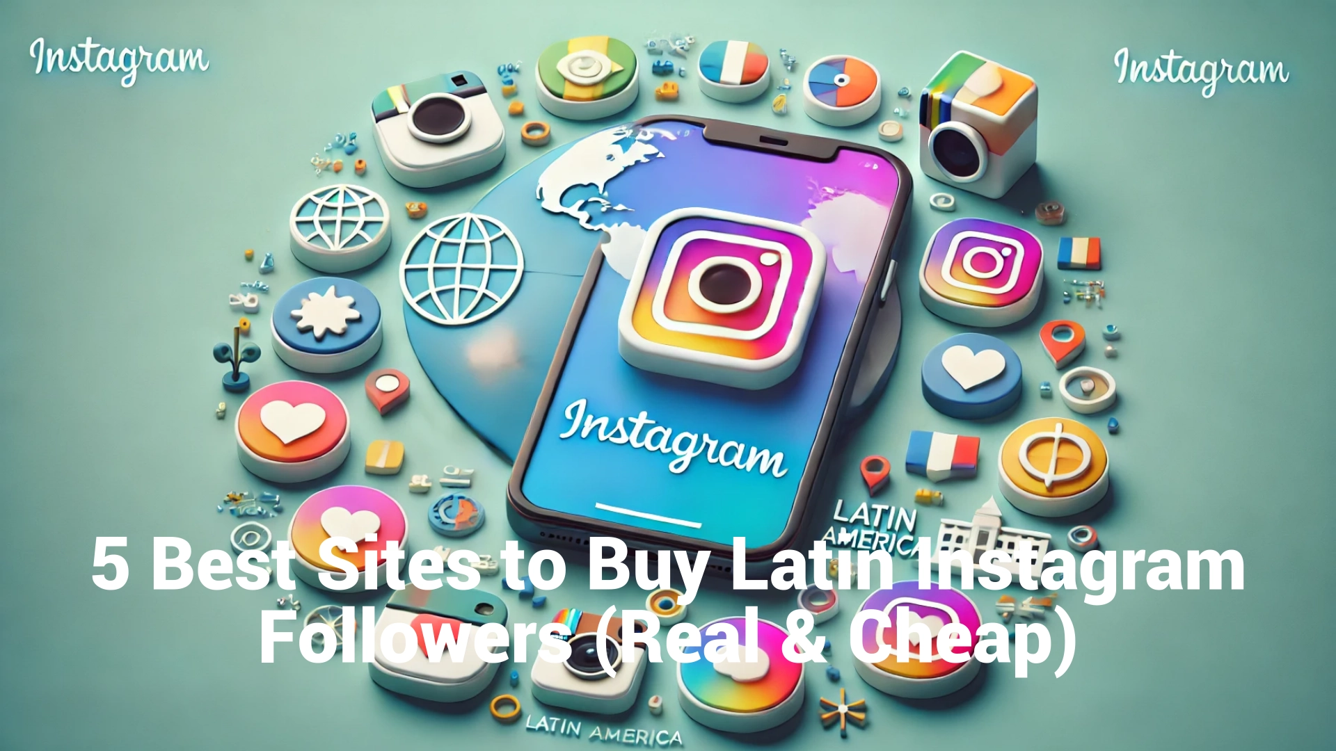5 Best Sites to Buy Latin Instagram Followers (Real & Cheap)