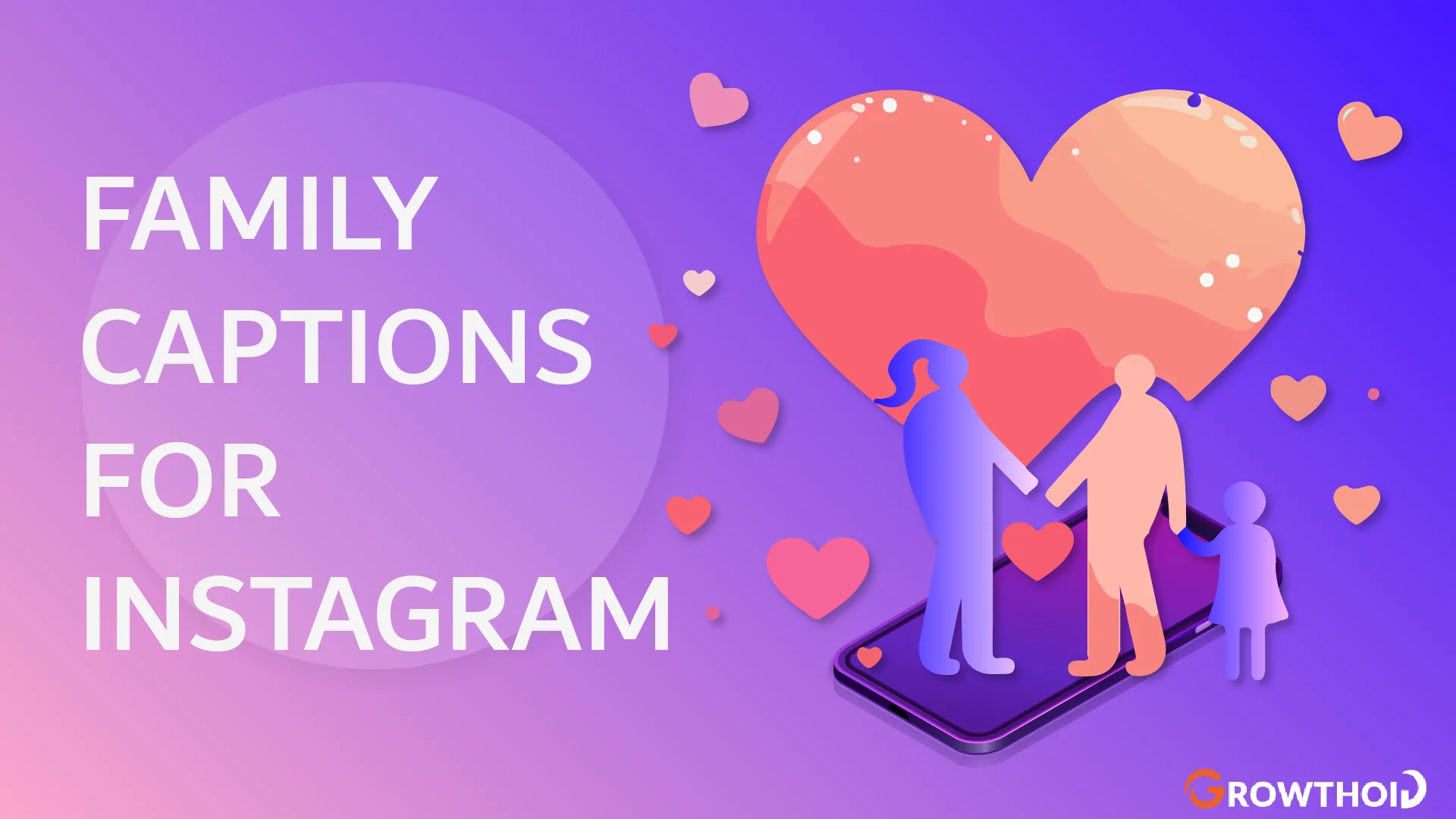 100+ Best Family Captions for Instagram