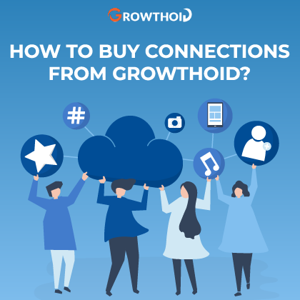 How to Buy Connections from Growthoid