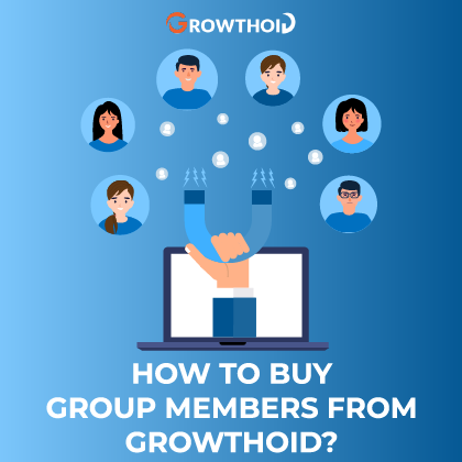 How to Buy Group Members from Growthoid