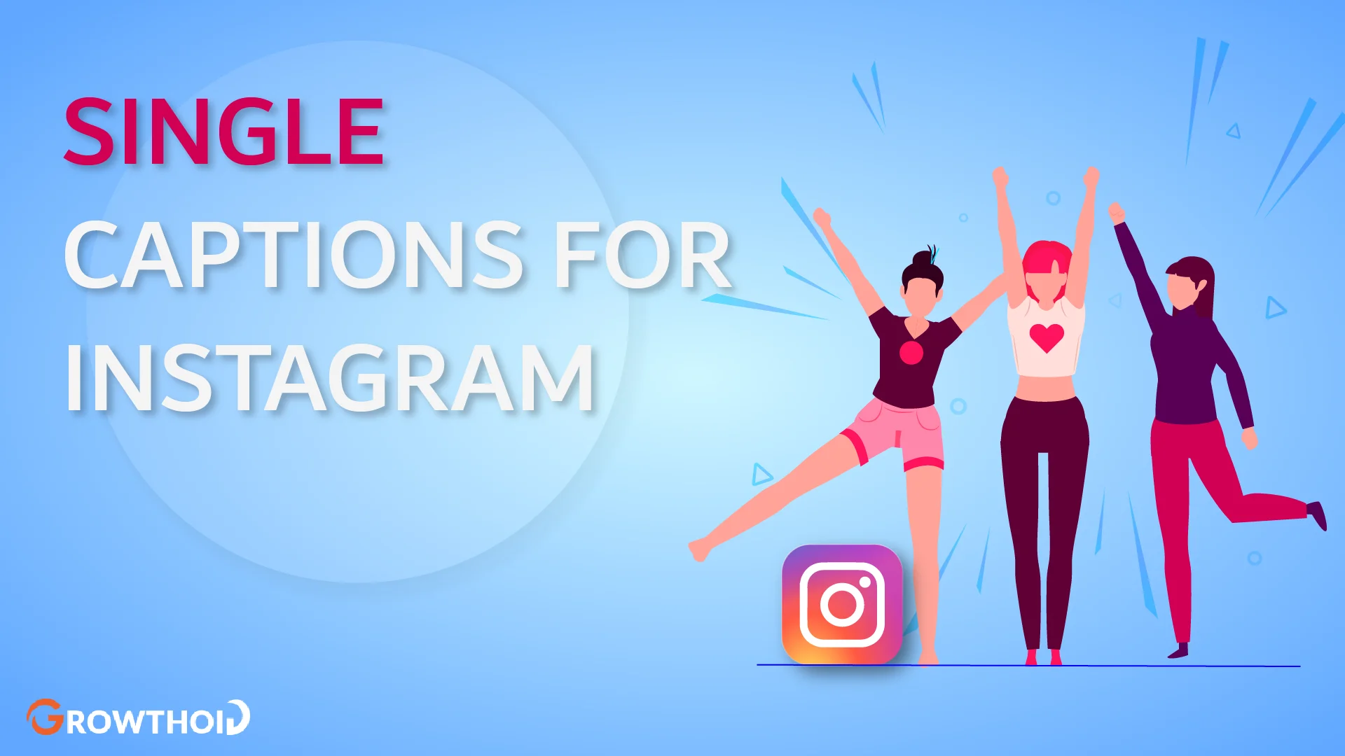 100+ Single Captions for Instagram
