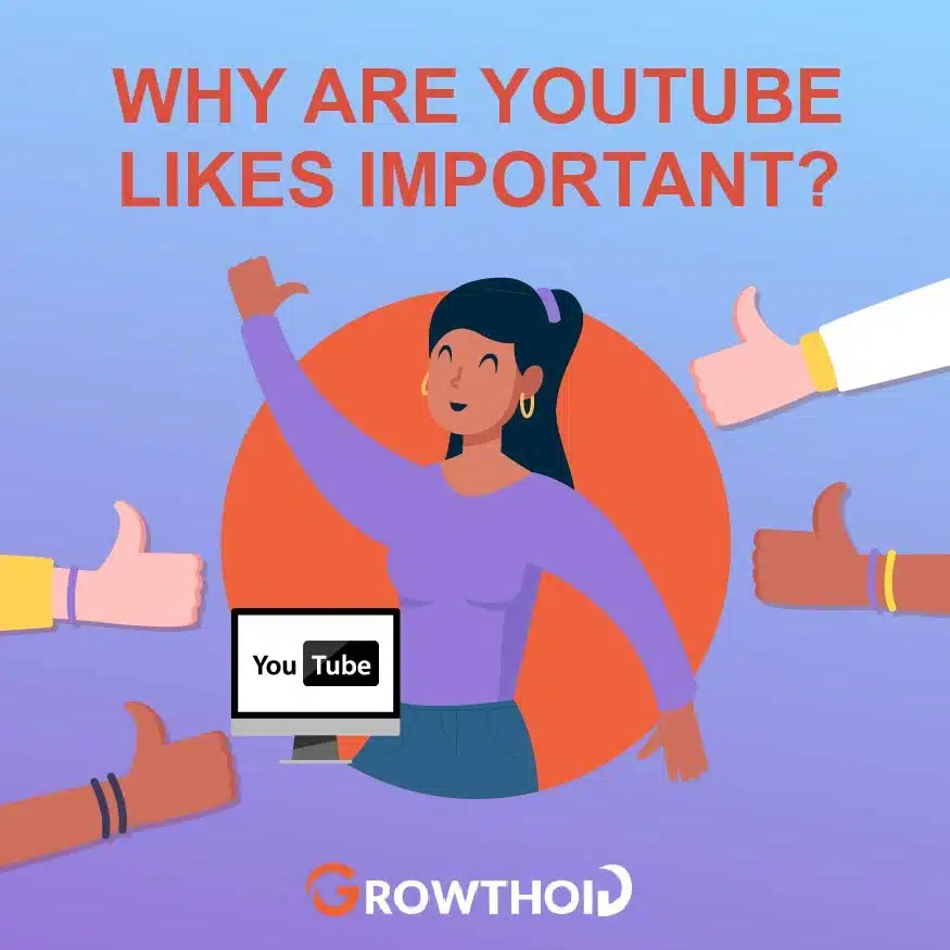 Why Are Youtube Likes Important?