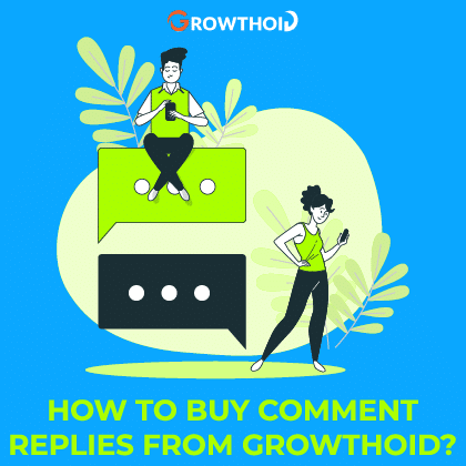 How to Buy Comment Replies from Growthoid