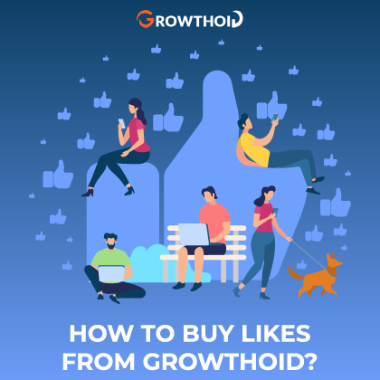 How to Buy Likes from Growthoid