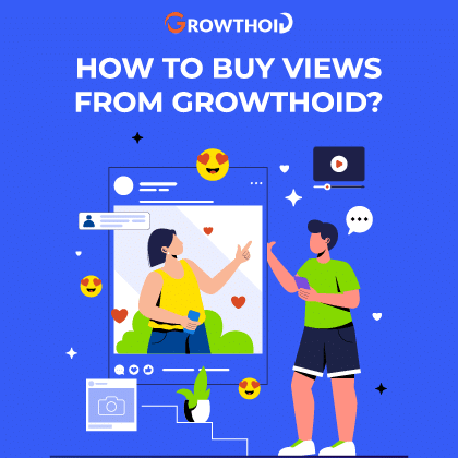 How to Buy Views From Growthoid