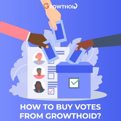 How to Buy Votes from Growthoid