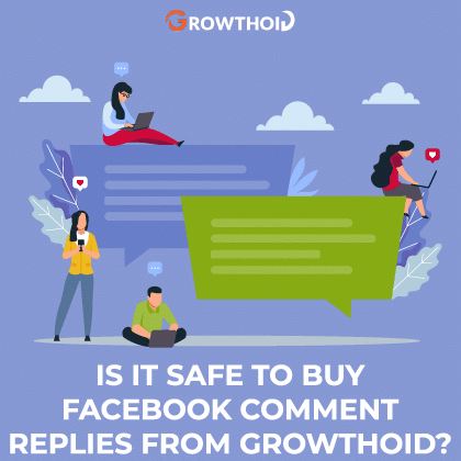 Is It Safe to Buy Facebook Comment Replies from Growthoid