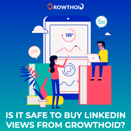 Is It Safe to Buy LinkedIn Views From Growthoid