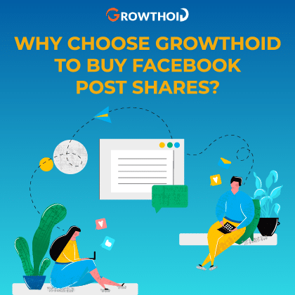 Why Choose Growthoid to Buy Facebook Post Shares