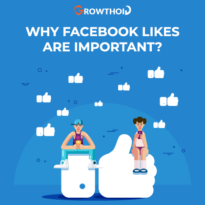 Why Facebook Likes Are Important