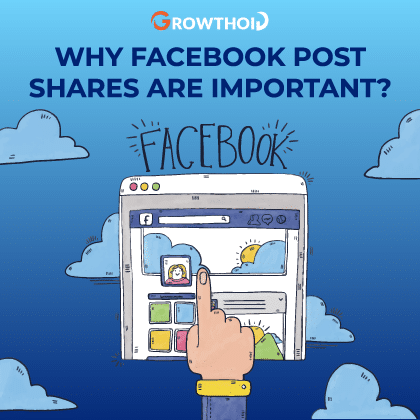 Why Facebook Post Shares are Important