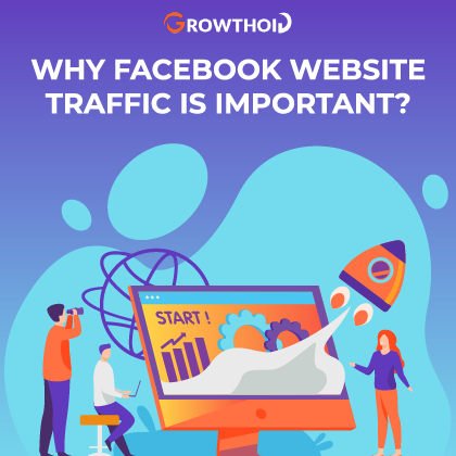 Why Facebook Website Traffic is Important