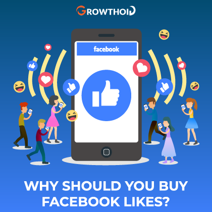 Why Should You Buy Facebook Likes