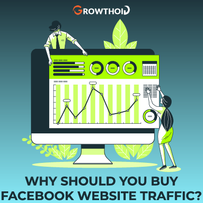 Why Should You Buy Facebook Website Traffic