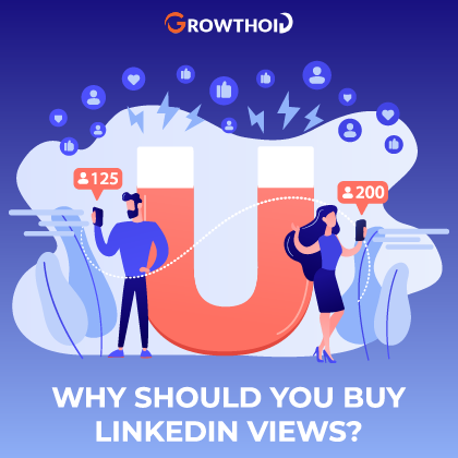 Why Should You Buy LinkedIn Views