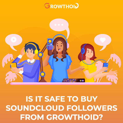Is It Safe to Buy SoundCloud Followers from Growthoid
