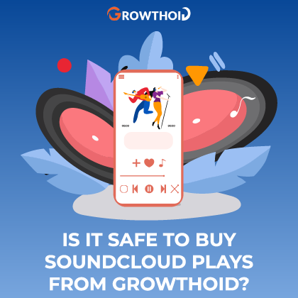 Is It Safe to Buy SoundCloud Plays from Growthoid