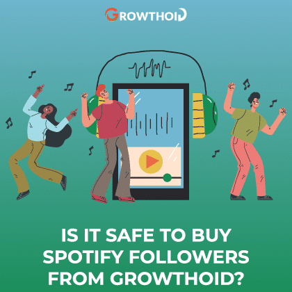 Is It Safe to Buy Spotify Followers from Growthoid