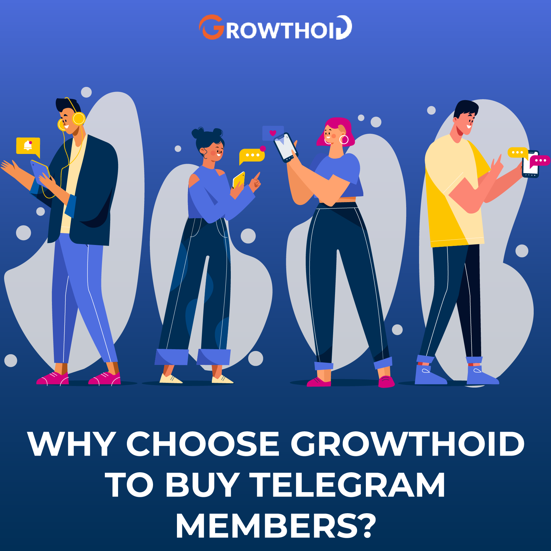 Why Choose Growthoid to Buy Telegram Members