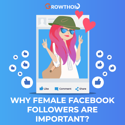 Why Female Facebook Followers are Important