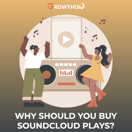 Why Should You Buy SoundCloud Plays