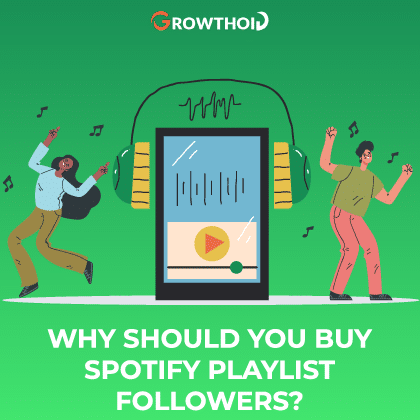 Why Should You Buy Spotify Playlist Followers