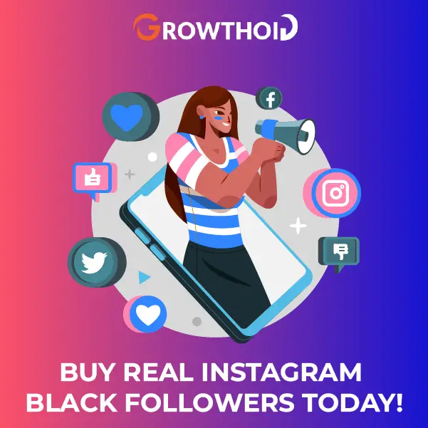 Buy Real Instagram Black Followers Today