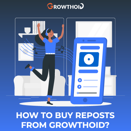 How to Buy SoundCloud Reposts from Growthoid