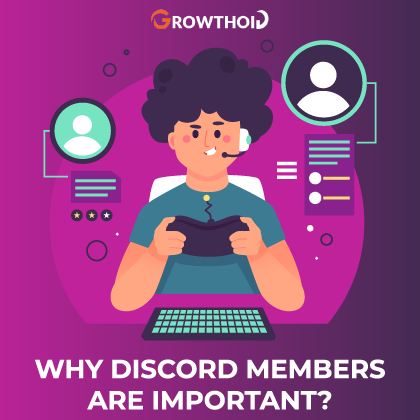 Why Discord Members are Important