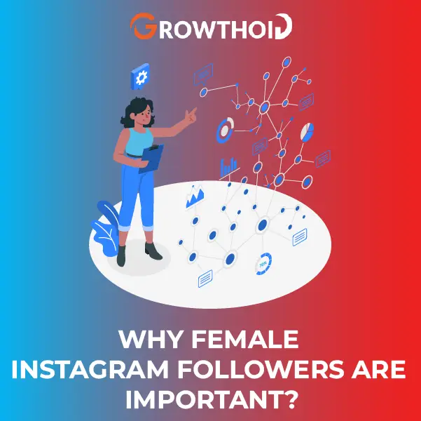 Why Female Instagram Followers are Important