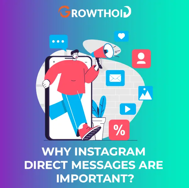 Why Instagram Direct Messages are Important