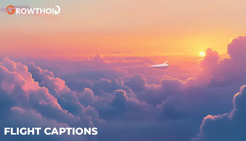 Flight Captions: 100+ Captions to Elevate Your Instagram Posts