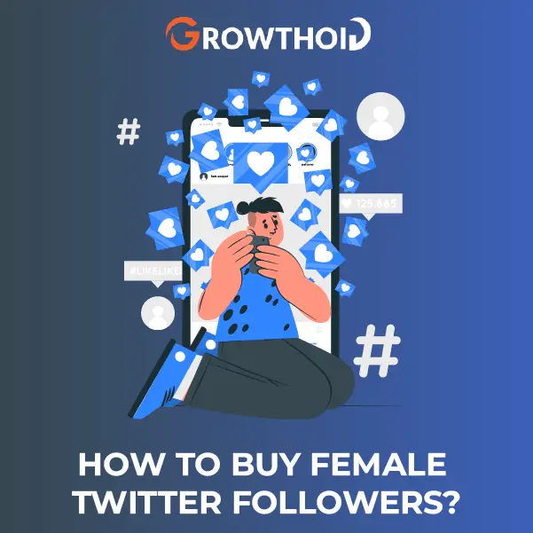 How to Buy Female Twitter Followers