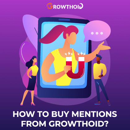 How to Buy Instagram Mentions from Growthoid