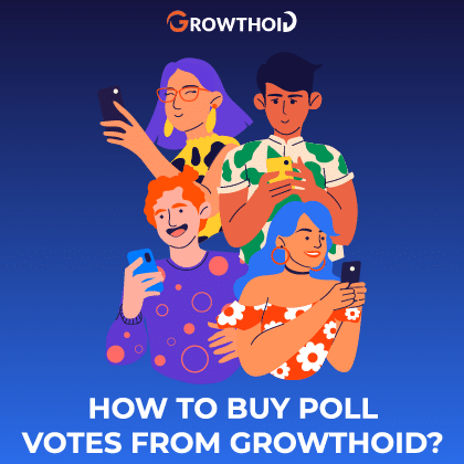 How to Buy Instagram Poll Votes from Growthoid