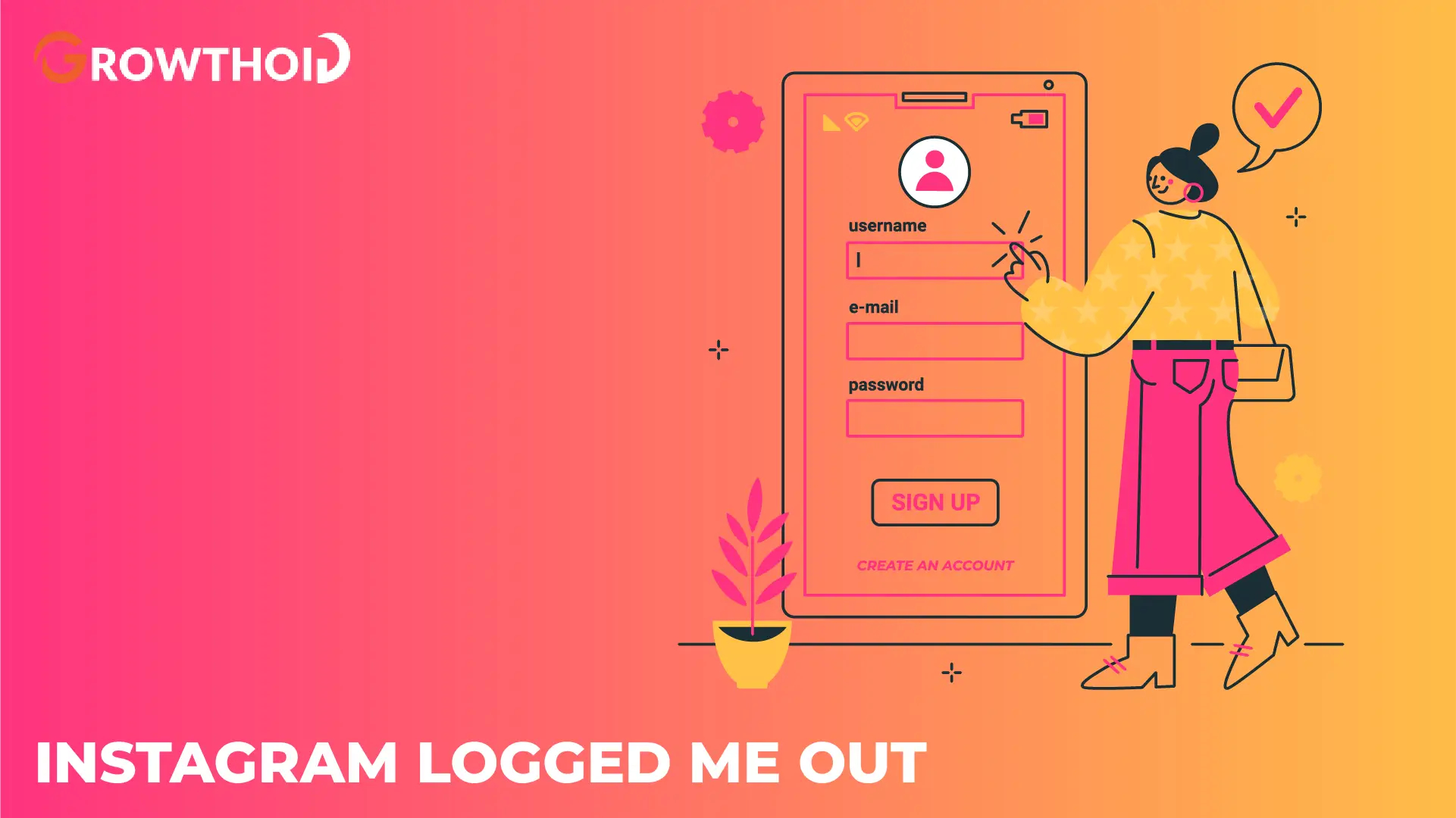 Instagram Logged Me Out: 7 Easy Steps How to Fix It