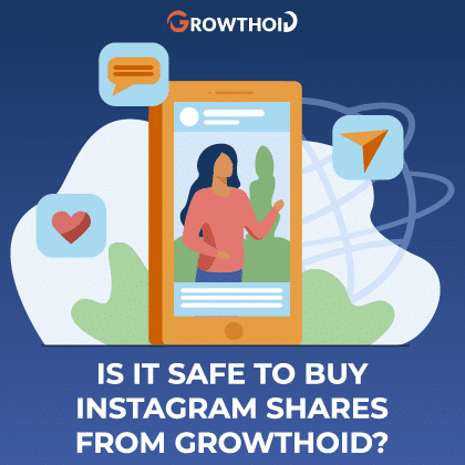 Is It Safe to Buy Instagram Shares from Growthoid