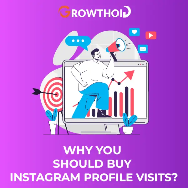 Why Should You Buy Instagram Profile Visits