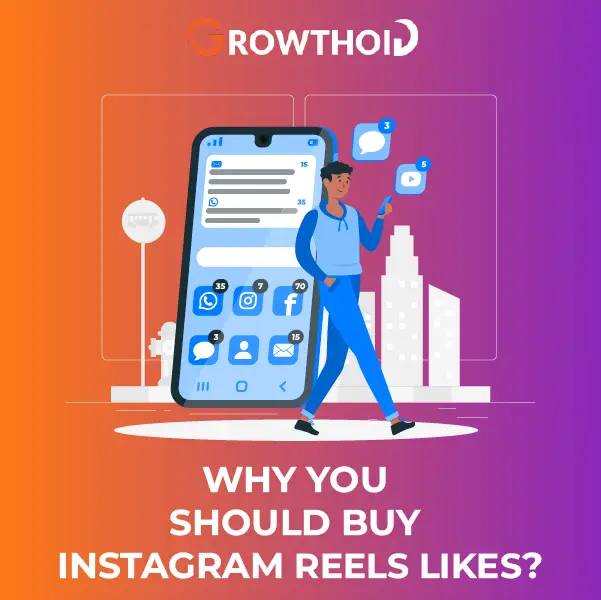 Why You Should Buy Instagram Reels Likes