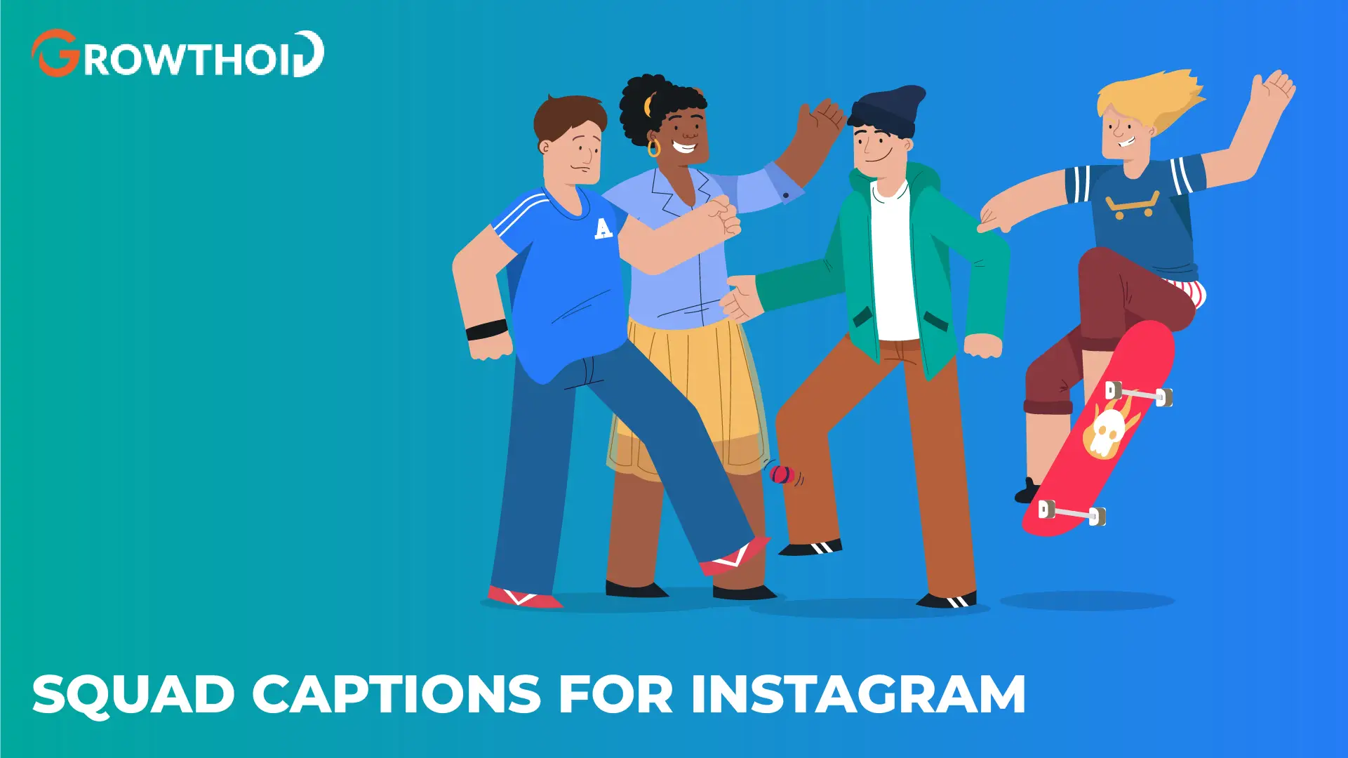 110+ Squad Captions for Instagram to Elevate Your Group Photos